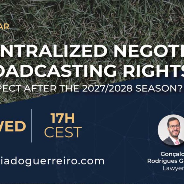The Centralized Negotiation of Broadcasting Rights: What to expect after 2027/2028?