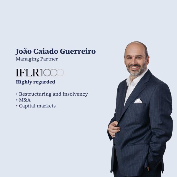 Caiado Guerreiro recognized by the international directory IFLR1000