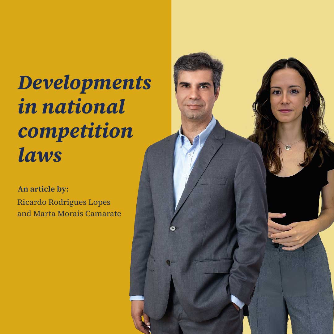 Developments in national competition laws | Caiado Guerreiro