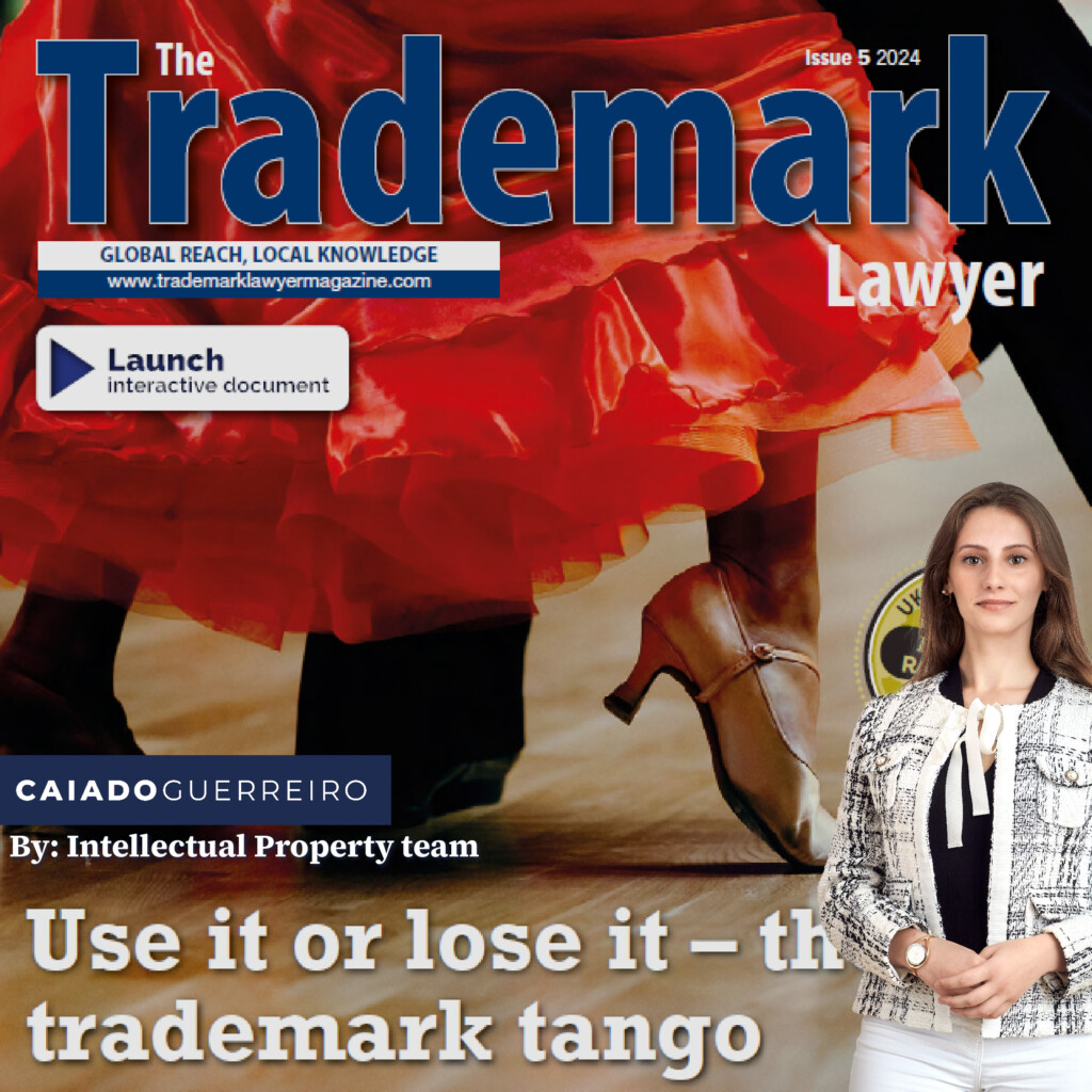 Caiado Guerreiro featured in Trademark Lawyer Magazine | Caiado Guerreiro