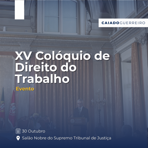 XV Colóquio de Direito do Trabalho – Novos Desafios do Direito do Trabalho