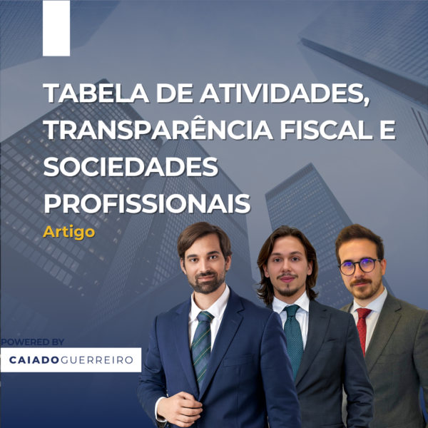 Tabela de atividades, transparência fiscal e sociedades profissionais