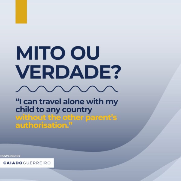 “I can travel alone with my child to any country without the other parent’s authorisation.”